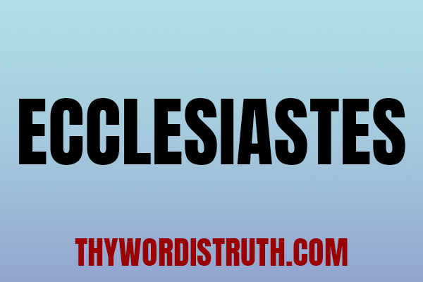 13 Lessons on Ecclesiastes